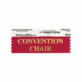 Convention Chair Award Ribbon w/ Gold Foil Print (4"x1 5/8")